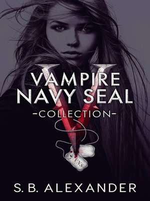 cover image of Vampire Navy SEAL Collection